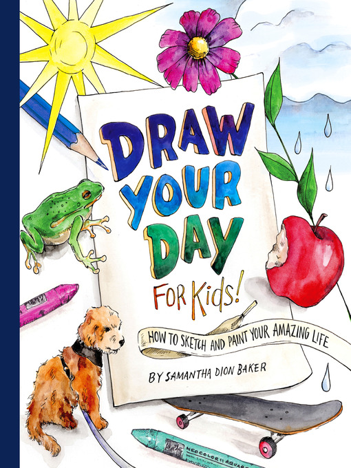 Cover image for Draw Your Day for Kids!